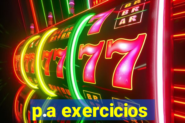 p.a exercicios